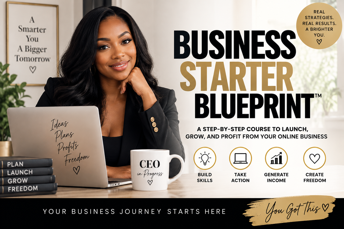 A Dollar & A Dream: The Business Starter Blueprint